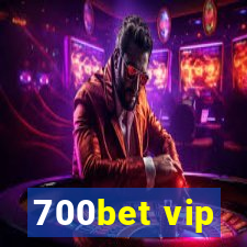 700bet vip